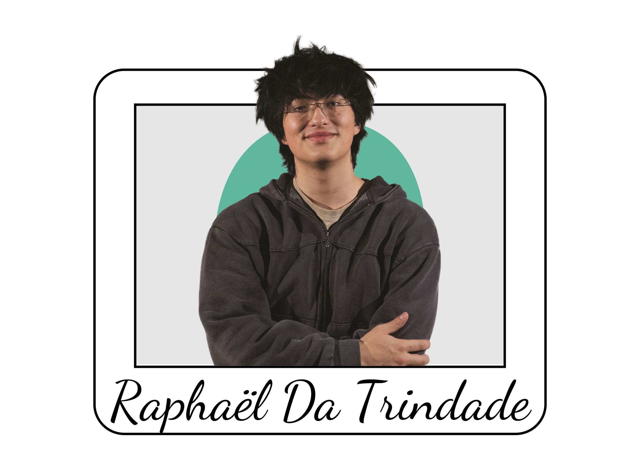 Engagement de M. Raphaël Da Trindade