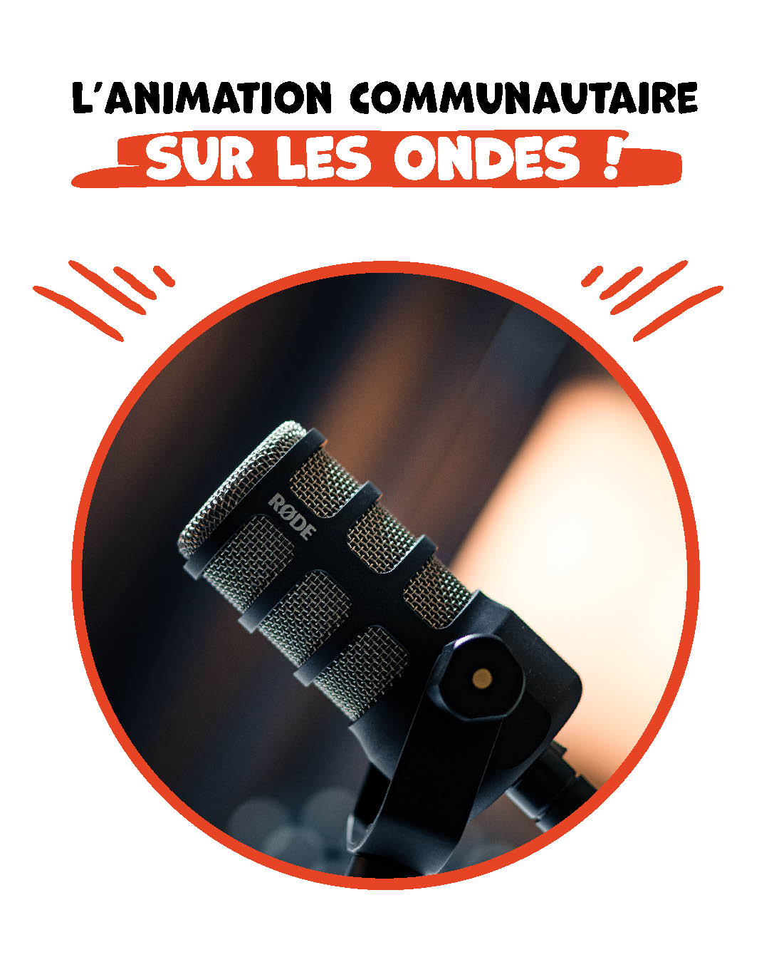 L&rsquo;animation communautaire sur les ondes